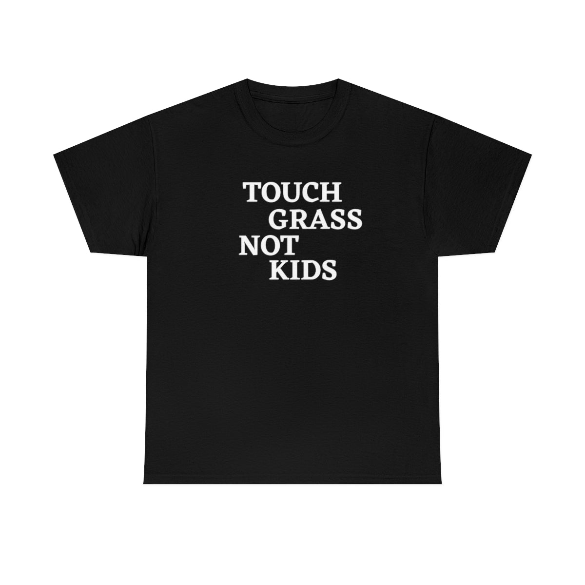 "Touch Grass Not Kids" Tee