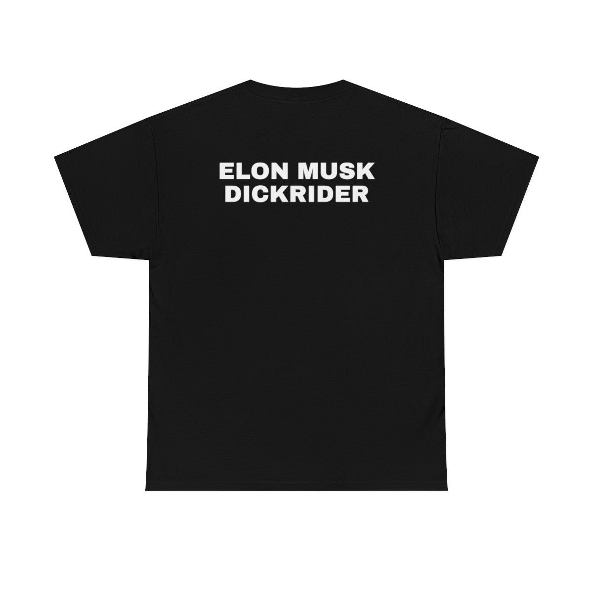 "Elon Musk D*ck Rider" Tee