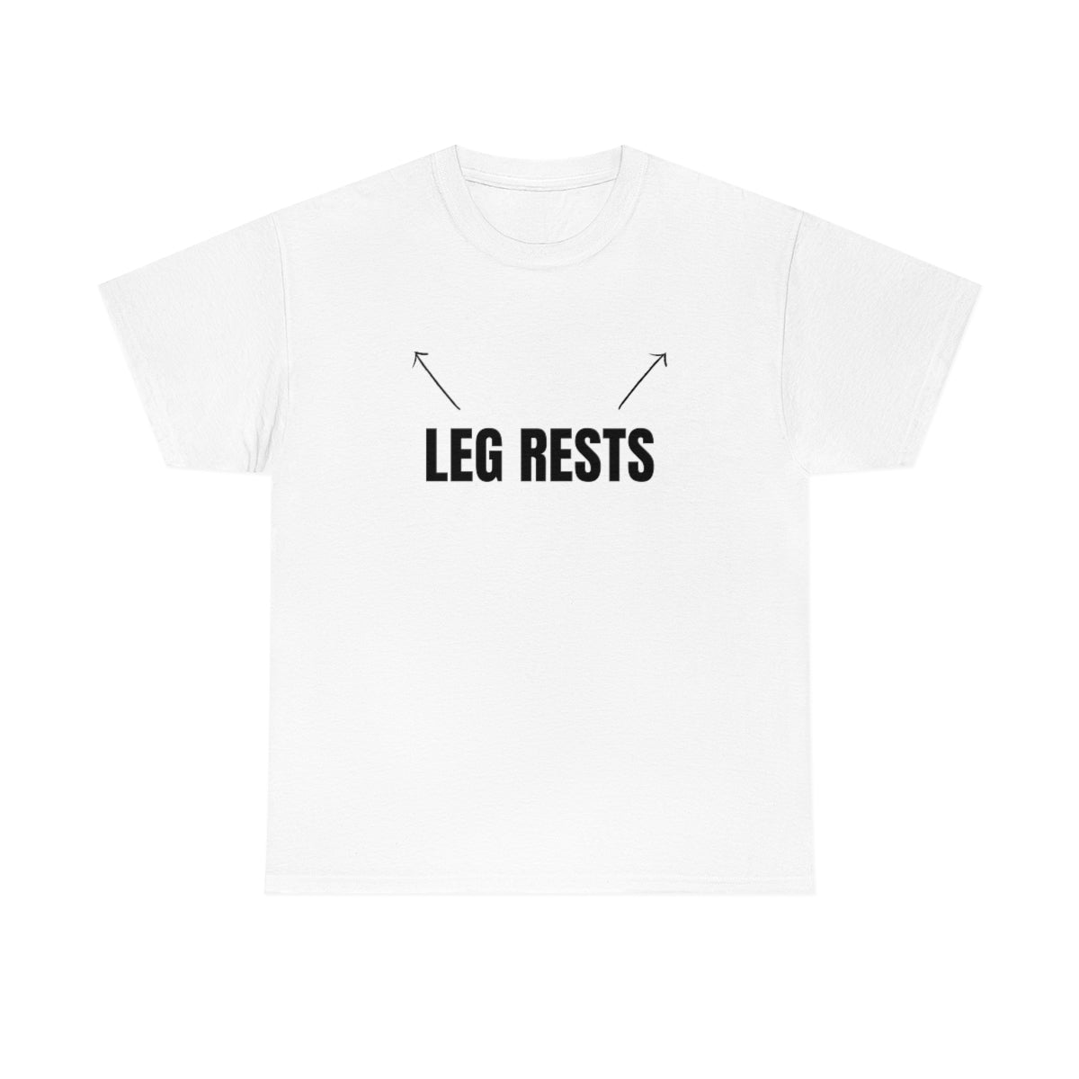 "Leg Rests" Tee