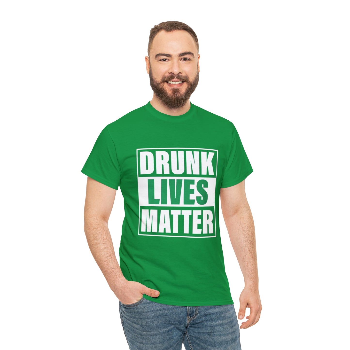 "Drunk Lives Matter"  Tee