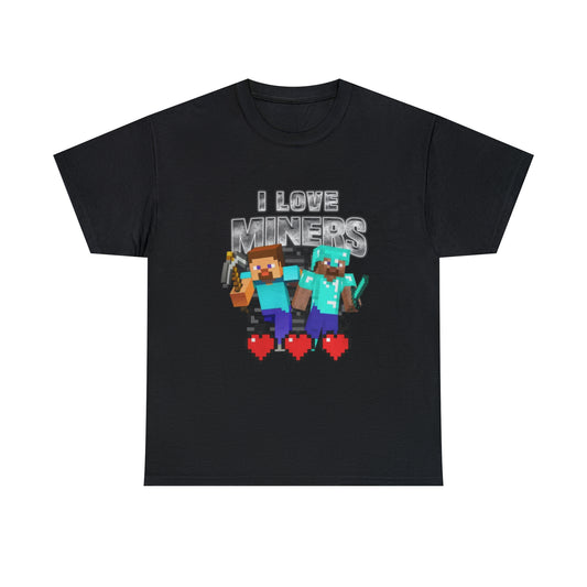 "I Love Miners" Tee