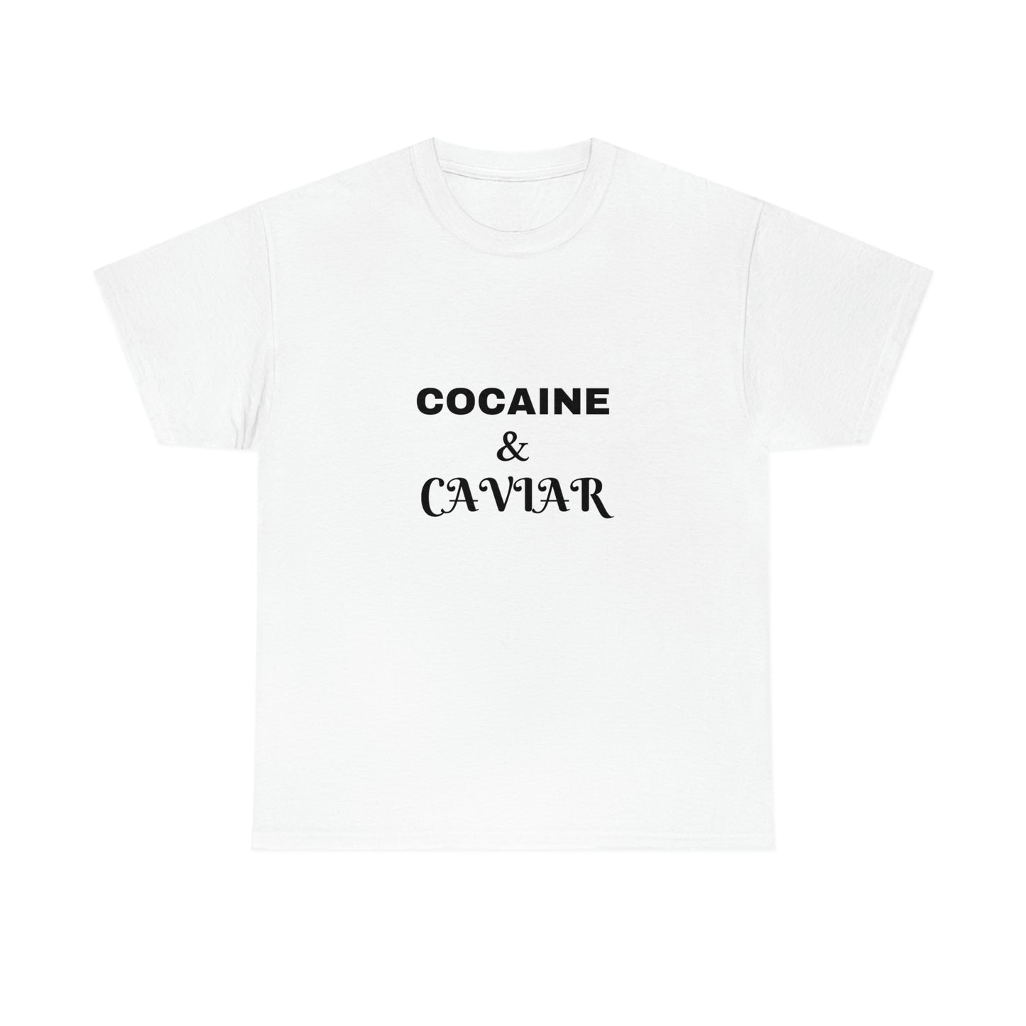 "Coc**ne & Caviar" Tee