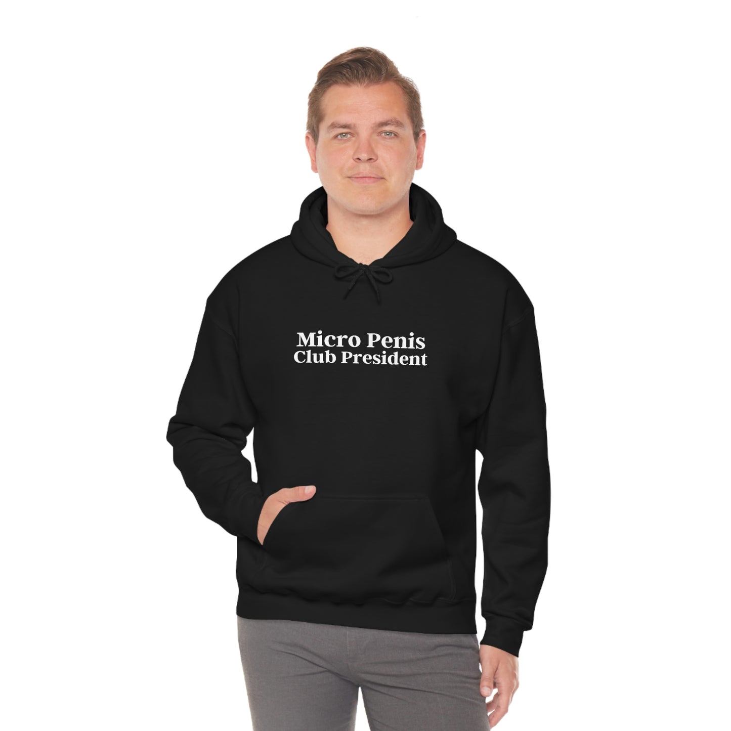 "Micro P*nis Club President" Hooded Sweatshirt