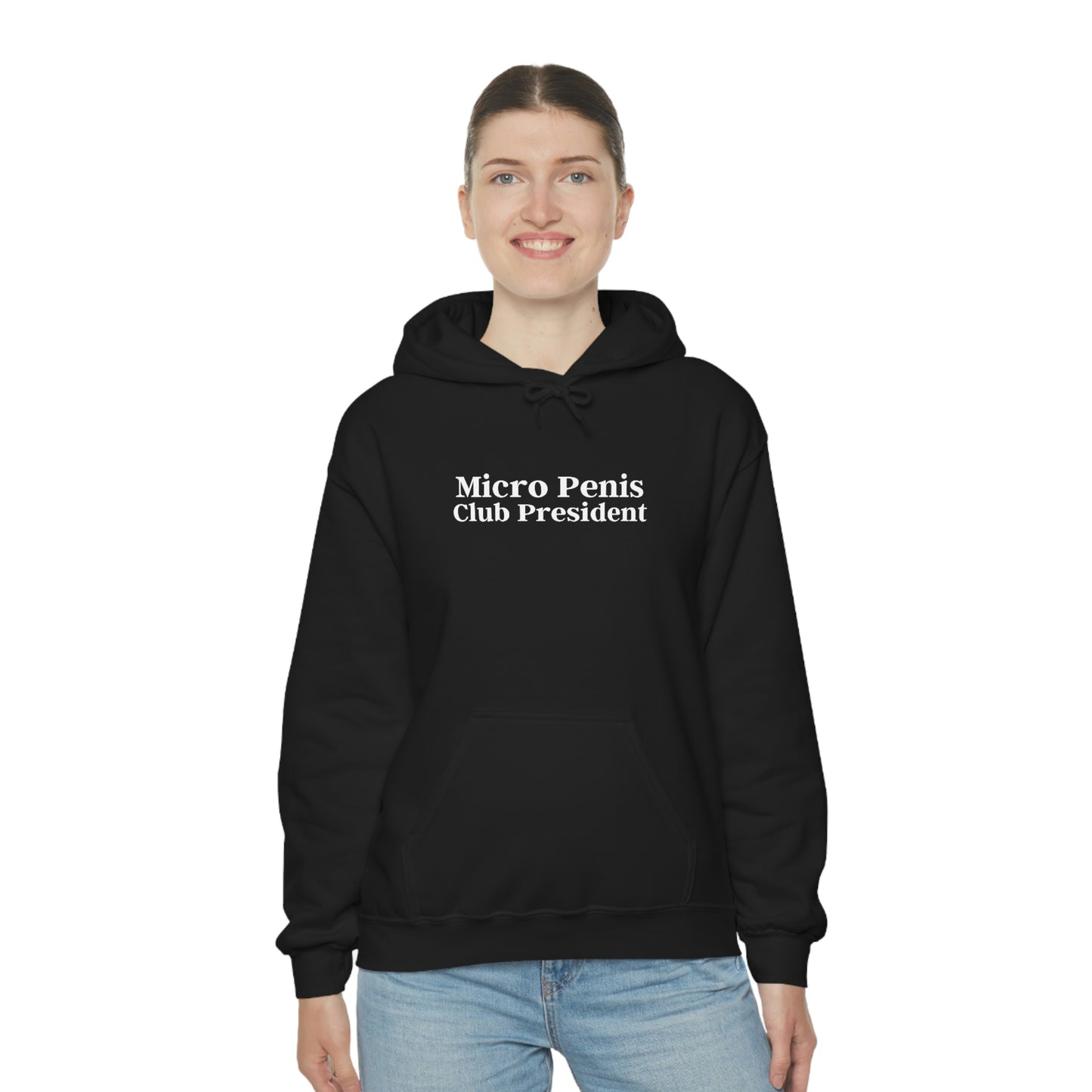 "Micro P*nis Club President" Hooded Sweatshirt