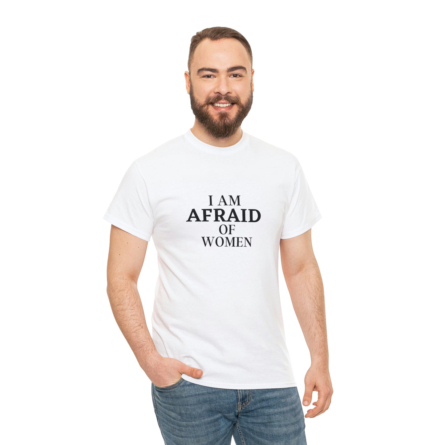 "Afraid Of Women" Tee