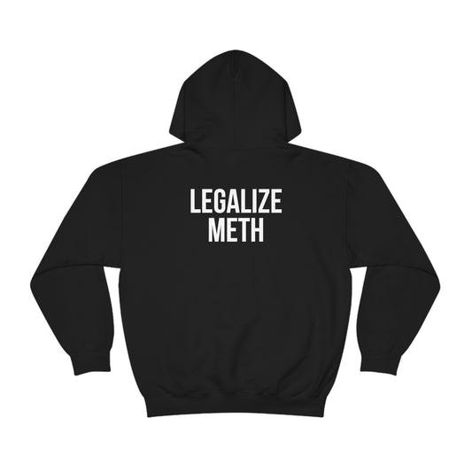 "Legalize M*th"  Hooded Sweatshirt