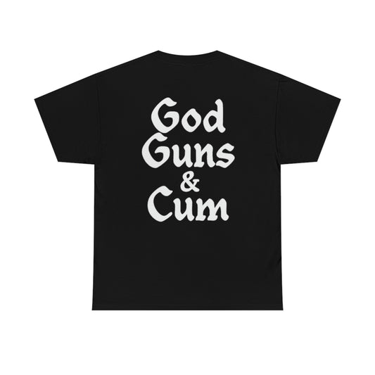 "God G*ns & C*m" Tee