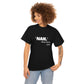 "Nah" Tee