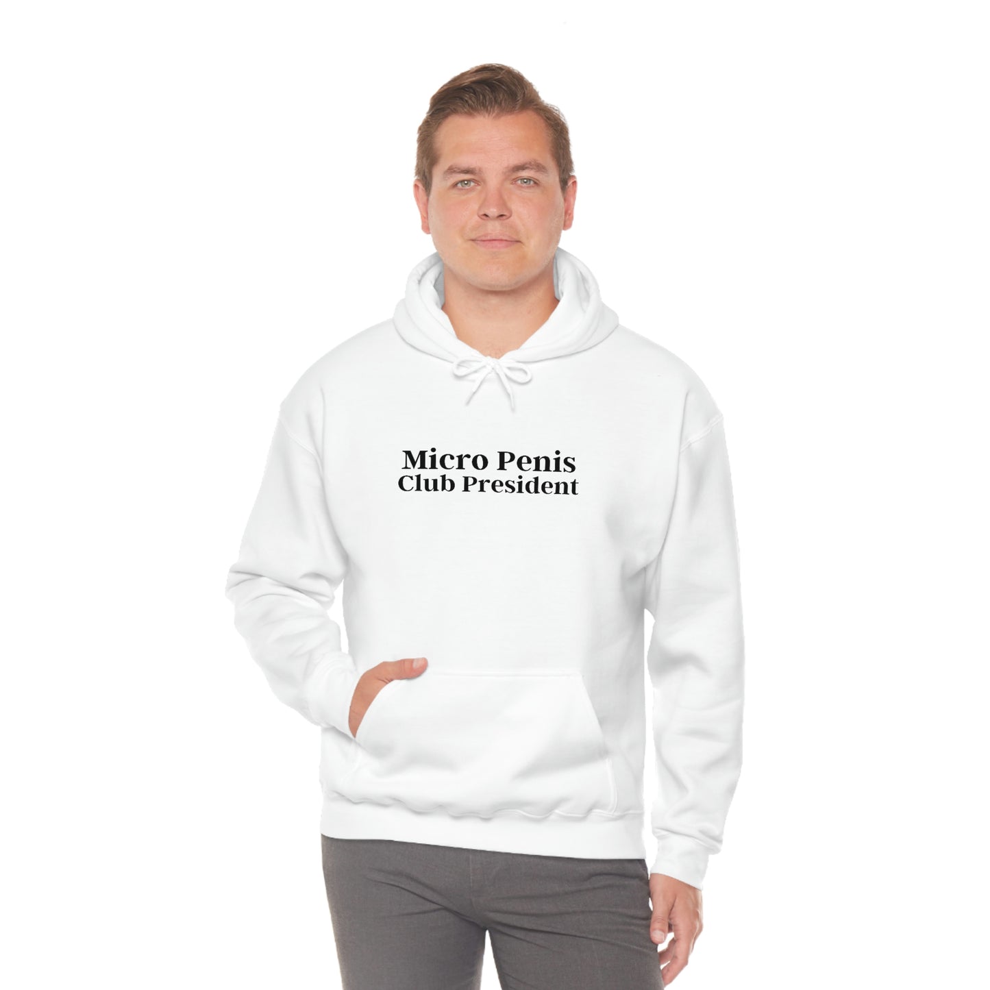 "Micro P*nis Club President" Hooded Sweatshirt