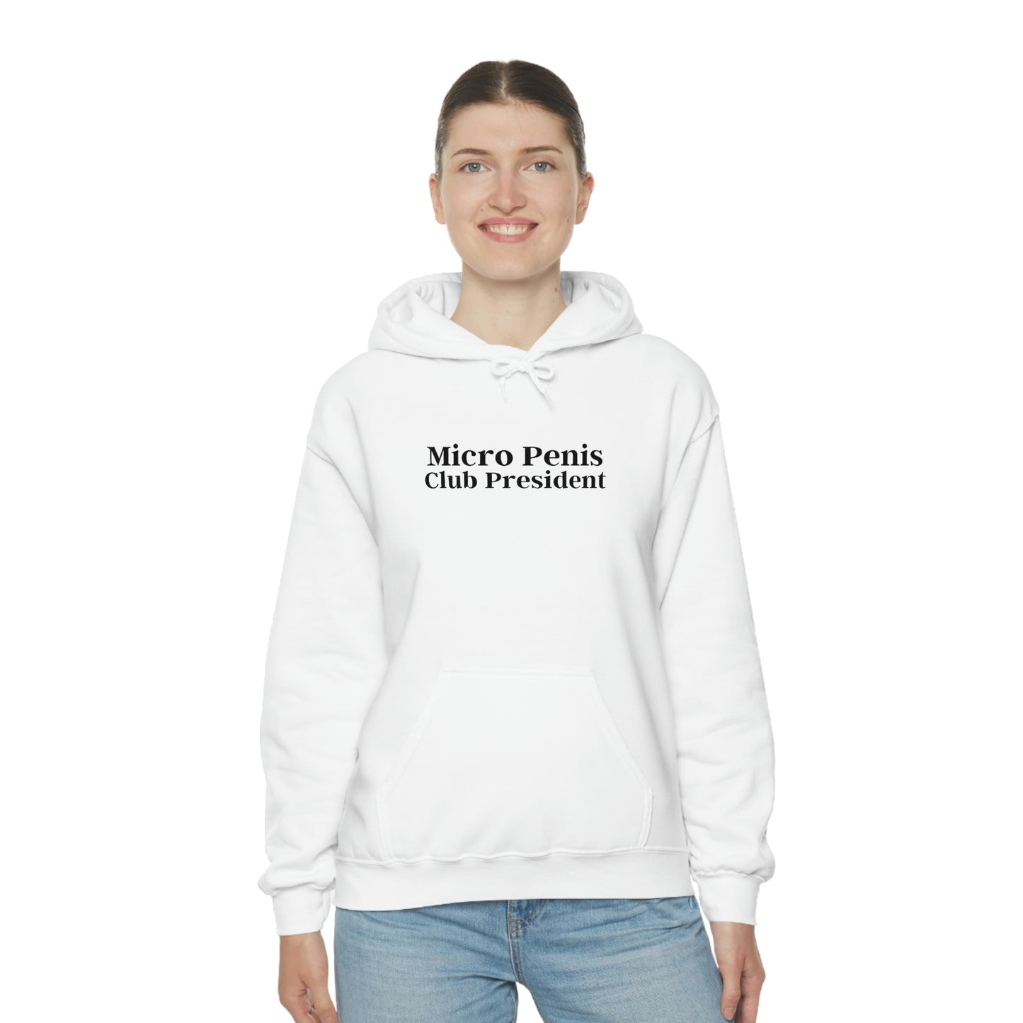 "Micro P*nis Club President" Hooded Sweatshirt