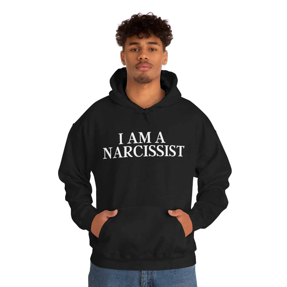 "I Am A Narcissist" Hooded Sweatshirt