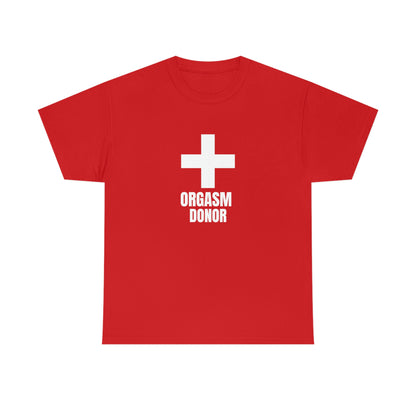 "Org*sm Donor" Tee