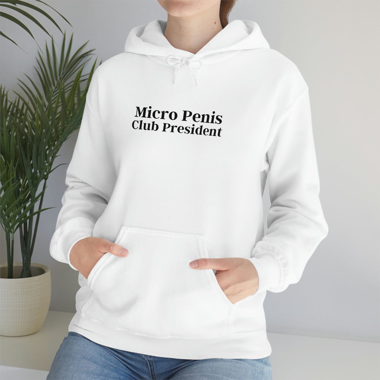 "Micro P*nis Club President" Hooded Sweatshirt