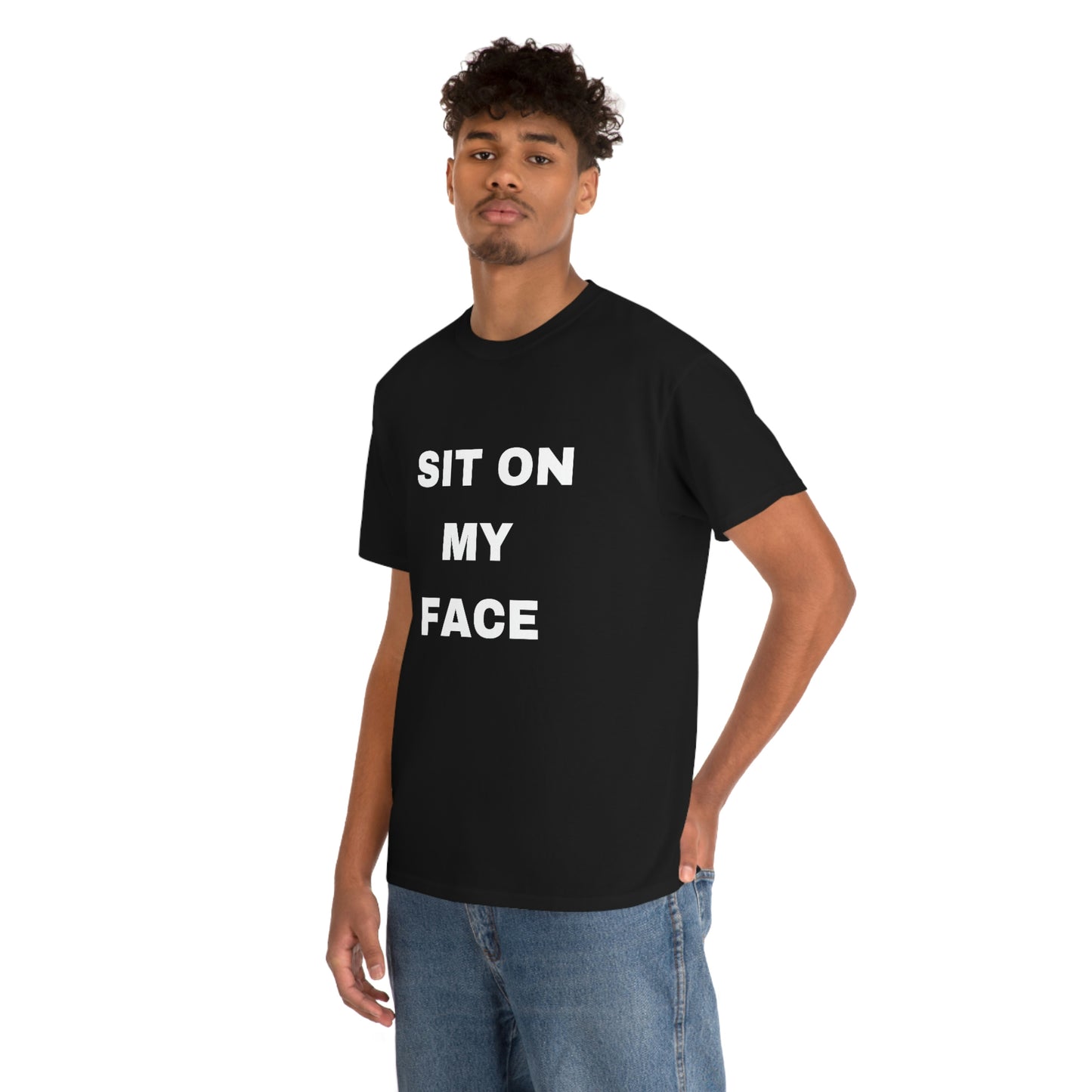 "Sit On My Face" Tee