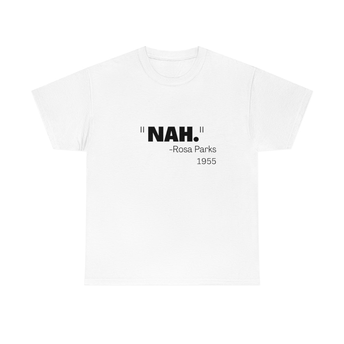 "Nah" Tee